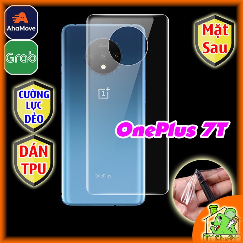 [Mặt Sau] Dán TPU OnePlus 7T Cường Lực Dẻo Trong Suốt