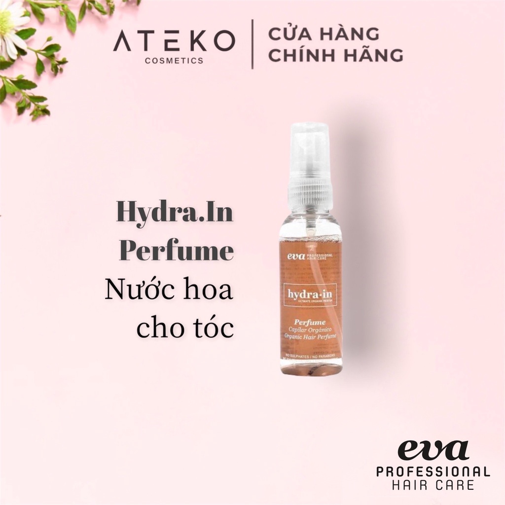 Nước hoa hữu cơ dưỡng tóc mềm mượt Hydra In Perfume - Eva Professional