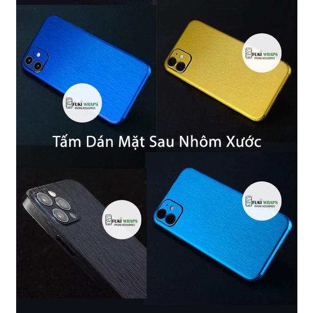 Tấm Dán Skin Nhôm Xước Full Viền Nhiều Màu Dành Cho 13prm , 12prm , 11prm , x, xs, xr , 6p , 7p - FukiShop