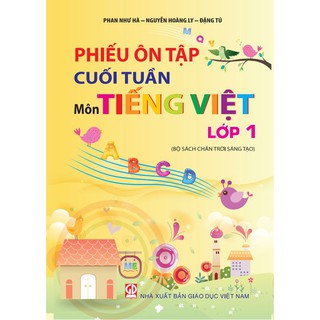 Sách - Phiếu ôn tập cuối tuần môn Tiếng Việt lớp 1 Thuộc bộ sách Chân trời