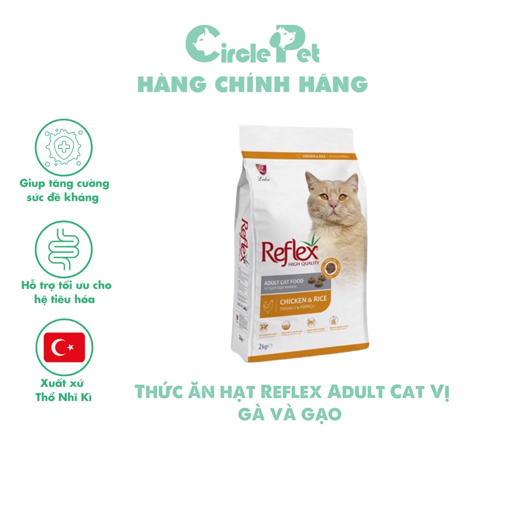 Thức Ăn Hạt Reflex Adult Cat Food Chicken &amp; Rice Cho Mèo Trưởng Thành Vị Thịt Gà &amp; Gạo Túi 2 kg - Circle Pet
