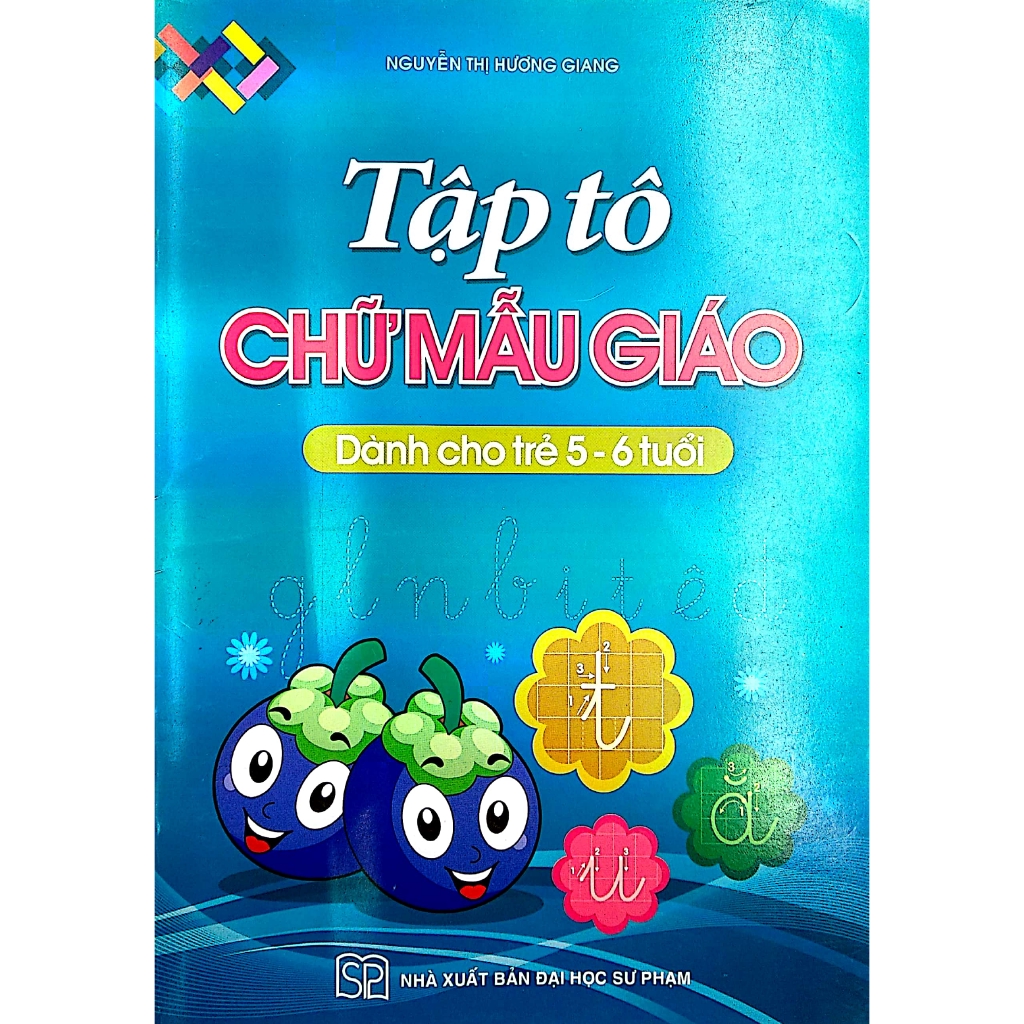 Sách - Tập Tô Chữ Mẫu Giáo Dành Cho Trẻ 5-6 Tuổi