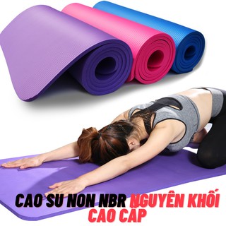 [CAO CẤP] Thảm Tập YOGA 8mm - 13mm Cao Su Non NBR Nguyên Khối