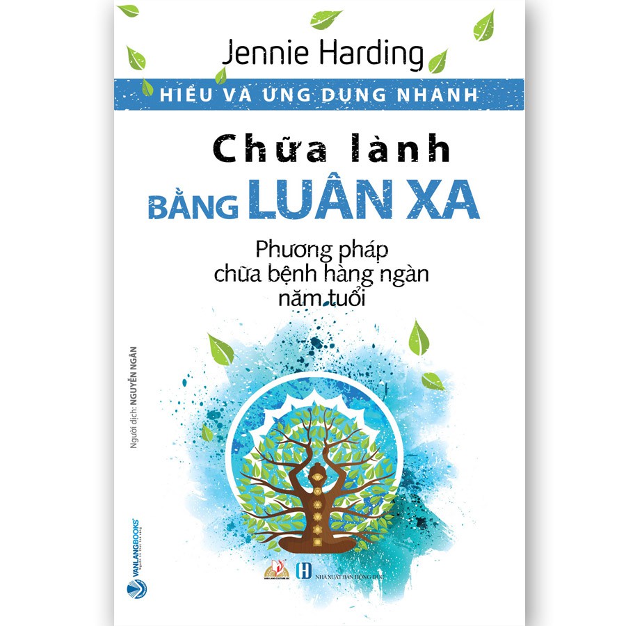 Sách Hiểu Và Ứng Dụng Nhanh - Chữa Lành Bằng Luân Xa | BigBuy360 - bigbuy360.vn