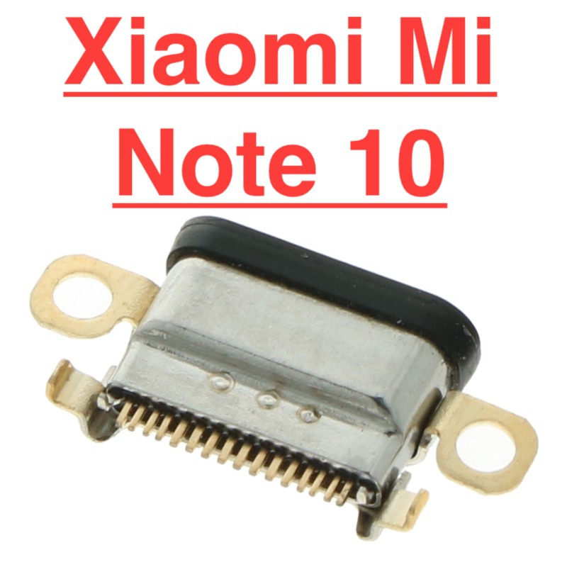 ✅ Chính Hãng ✅ Chân Sạc Xiaomi Mi Note 10 Charger Port USB Mainboard ( Chân Rời ) Thay Thế