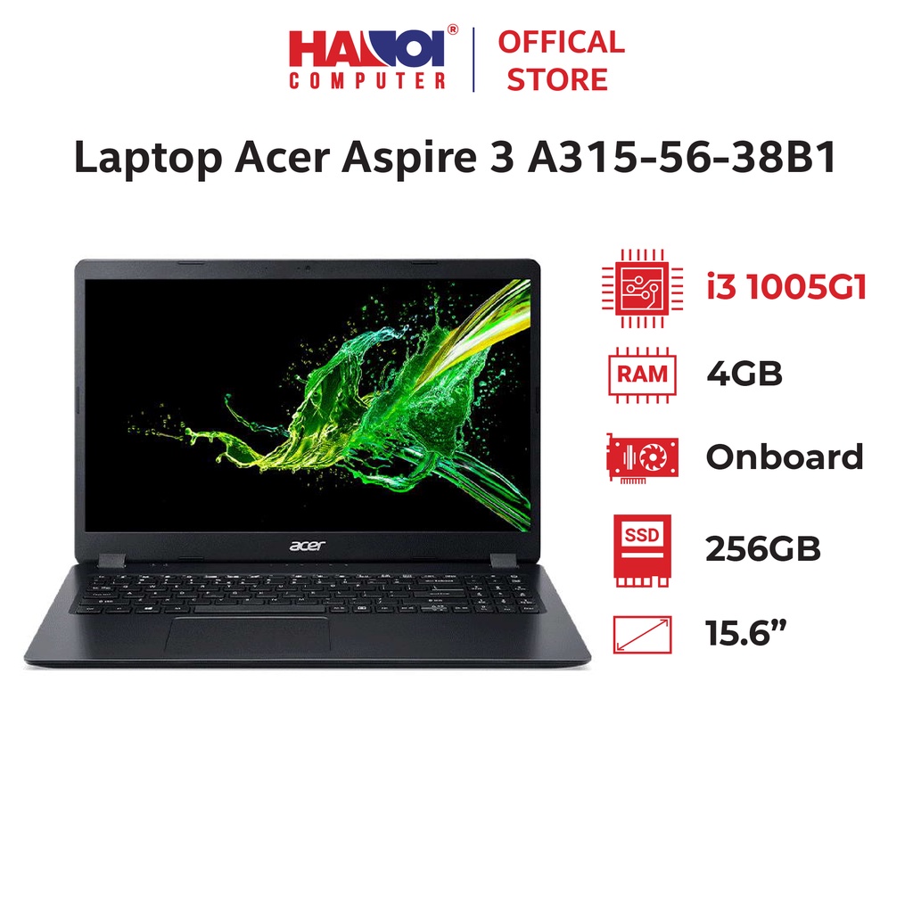 Laptop Acer Aspire 3 A315-56-38B1 (NX.HS5SV.00G) (i3 1005G1/4GB RAM/256GB SSD/15.6 inch FHD/Win 11/Đen)