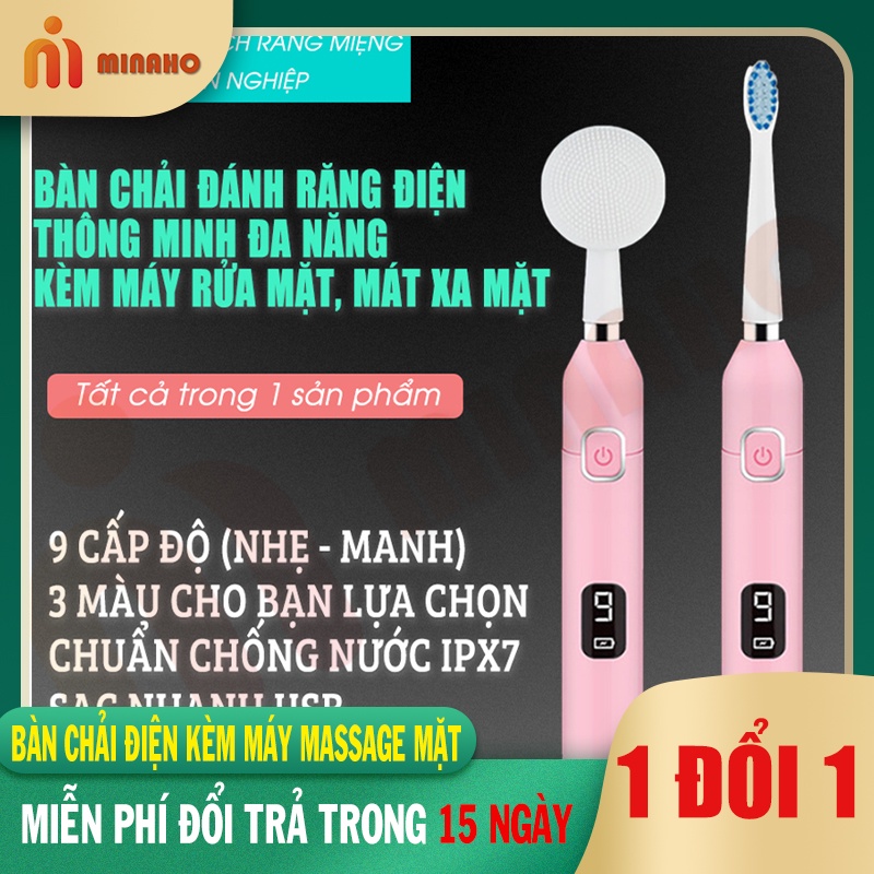 Bàn Chải Điện 9 Chế Độ Minaho - Bàn Chải Đánh Răng Kiêm Máy Rửa Mặt Với Chế Độ Hiển Thị LCD