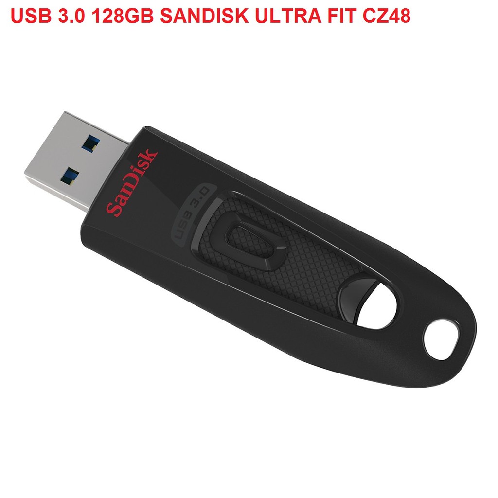 USB 3.0 128GB SANDISK ULTRA FIT CZ48 (Đen)