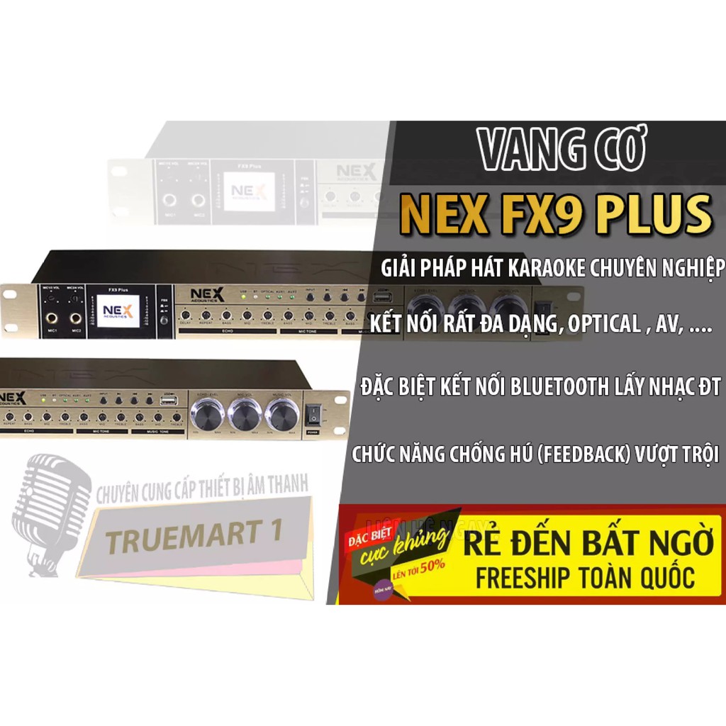 VANG CƠ NEX ACOUSTICS - FX9 PLUS Cam Kết Chính Hãng 100%