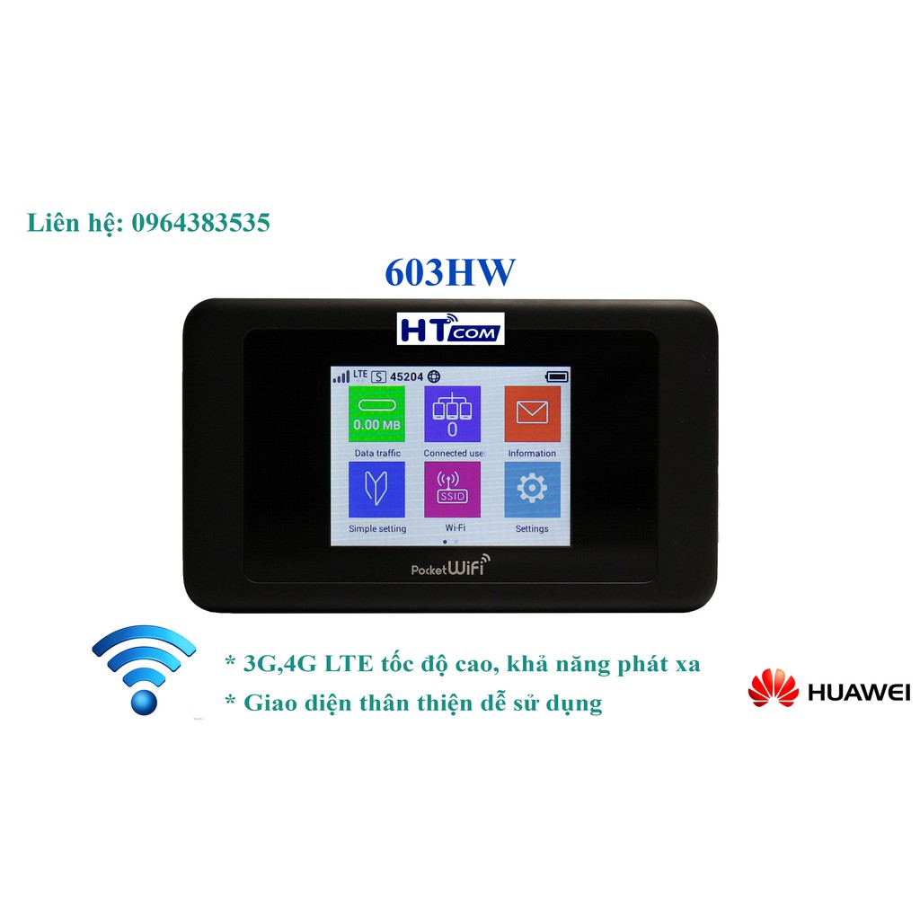 Bộ Phát 4G Wifi 603HW - Hàng Nhật - Màn Hình Cảm Ứng