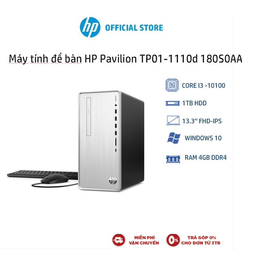 Máy tính để bàn HP Pavilion TP01-1110d 180S0AA,Core i3-10100,4G,1TB HDD,USB KB&Mouse,W10