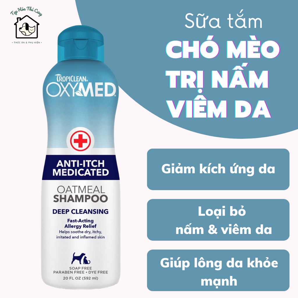 SỮA TẮM ĐẶC TRỊ NẤM DA VIÊM DA NGỨA DA CHO CHÓ MÈO TROPICLEAN OXYMED