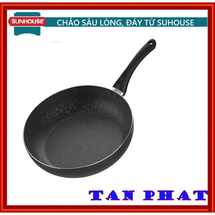 CHẢO SÂU ĐÁY TỪ SUNHOUSE 26 HOẶC 28CM