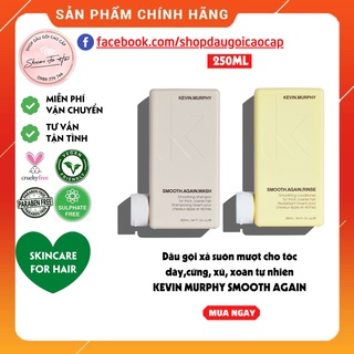 Dầu gội xả suôn mượt Kevin Murphy Smooth Again dung tích 250ml dành cho tóc dày,cứng, xù, xoăn tự nhiên