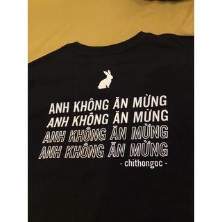 Áo thun Anh Không Ăn Mừng