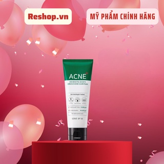 Sữa rửa mặt giảm mụn some by mi aha.bha.pha 30 days miracle acne clear foam 100ml