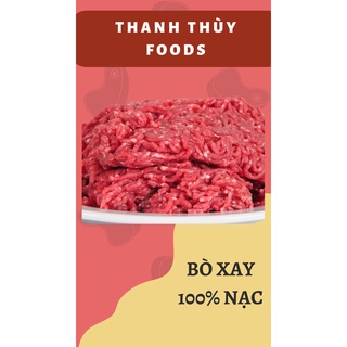 [HỎA TỐC] Bò Xay (200g)