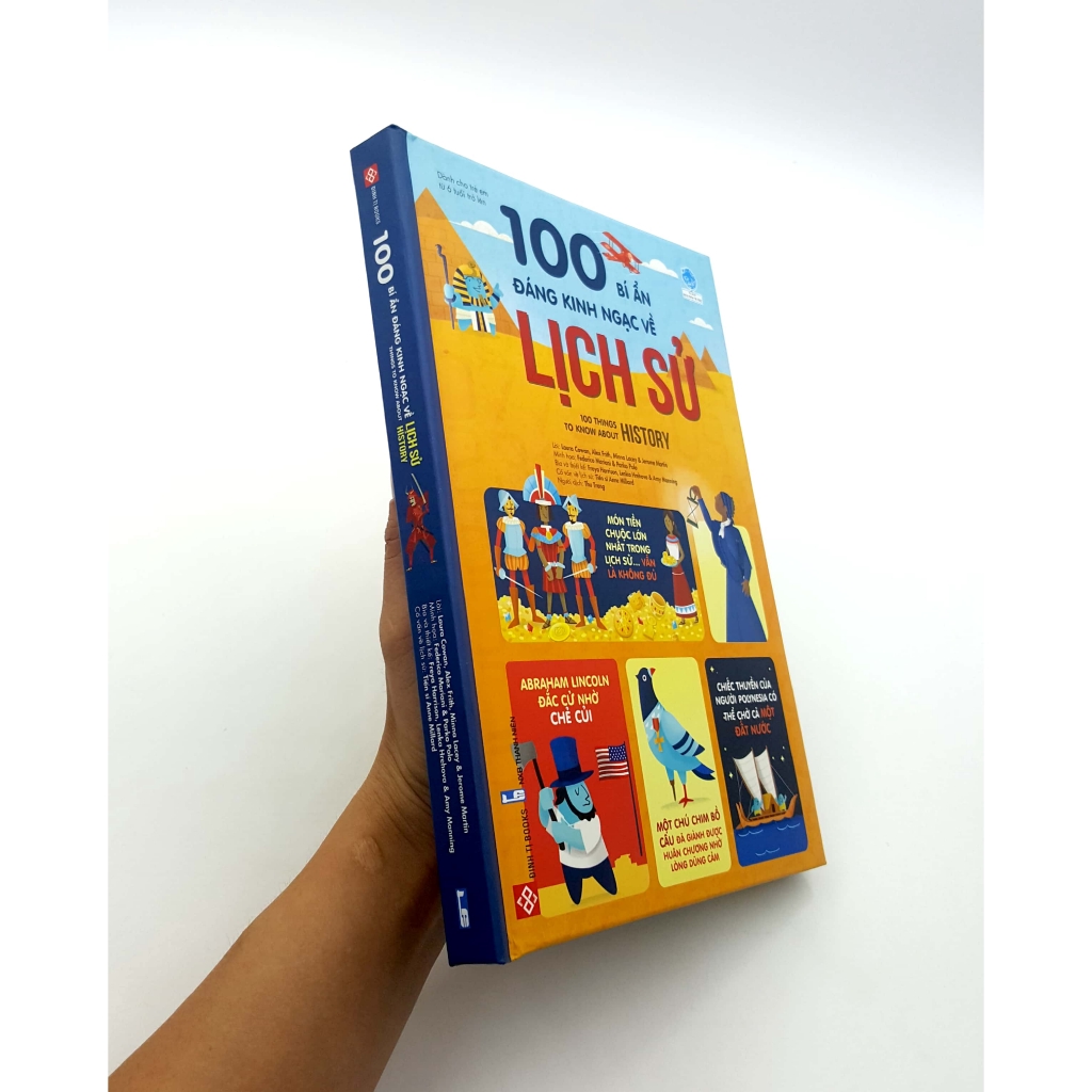 Sách - 100 Bí Ẩn Đáng Kinh Ngạc Về Lịch Sử - 100 Things To Know About History