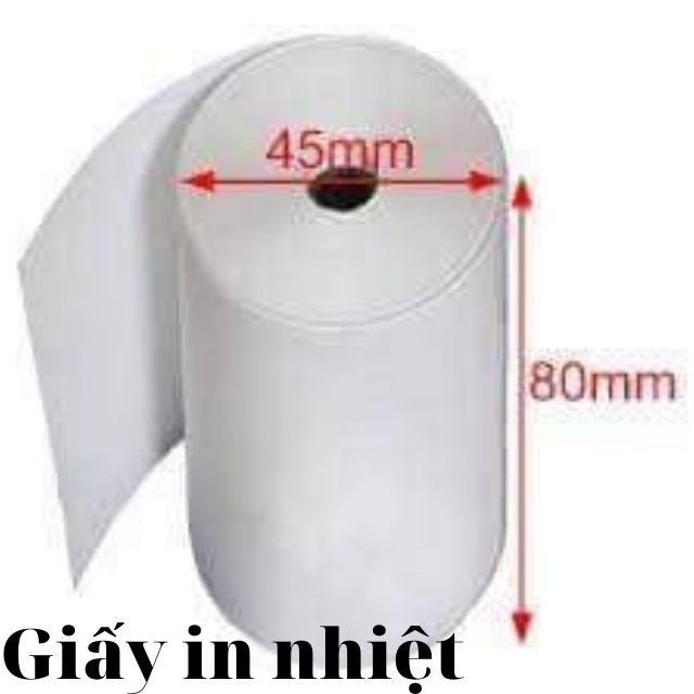 Kích Thước K80x45mm, Giấy In Nhiệt, In Bill, In Hóa Đơn - Chính Hãng