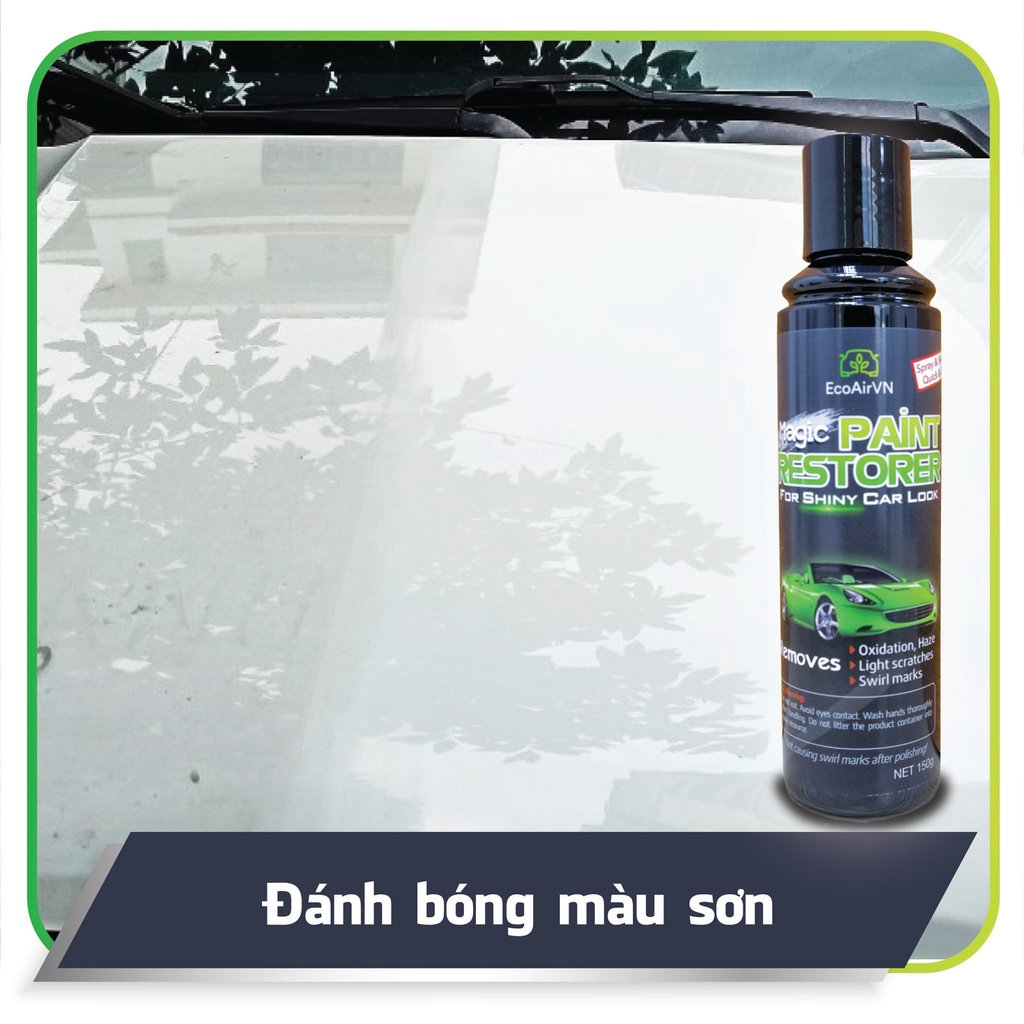 Làm mờ vệt xước sơn xe ô tô Phục hồi sơn- Đánh bóng thân vỏ Magic Paint Restorer- EcoAirVn