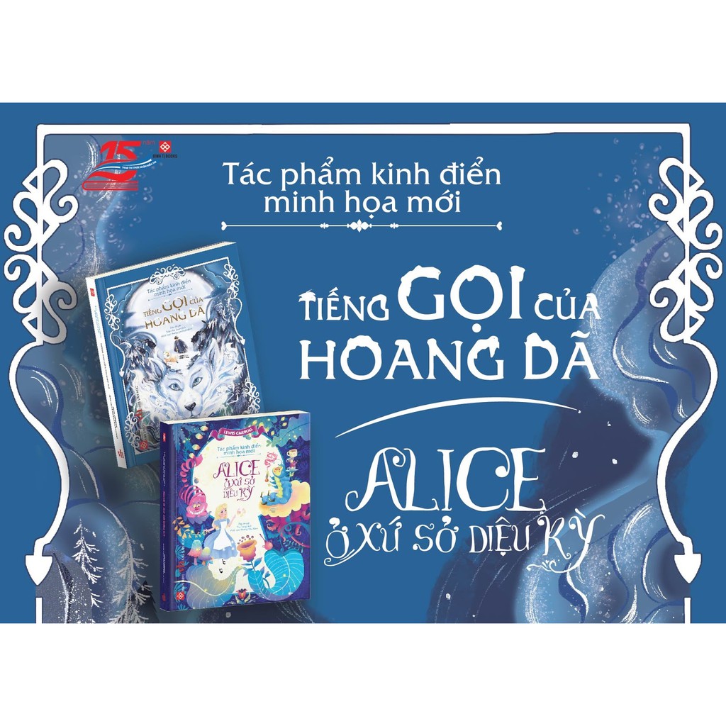 Sách - Tác Phẩm Kinh Điển Minh Họa Mới - Alice Ở Xứ Sở Diệu Kỳ