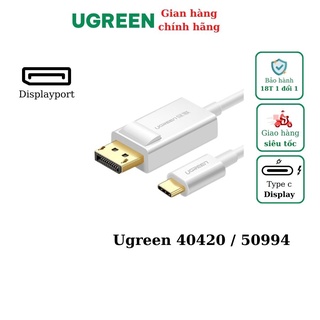 Cáp chuyển usb type c to displayport dài 1.5m ugreen 40420 50994 25157 25158