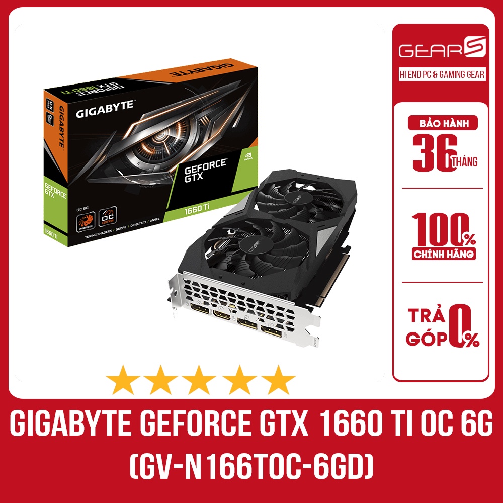 Card màn hình Gigabyte GeForce GTX 1660 Ti OC 6G (GV-N166TOC-6GD) - Bảo hành chính hãng 36 Tháng