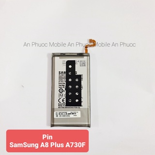 Pin Zin Điện thoại SamSung A8 Plus hàng Zin tháo máy