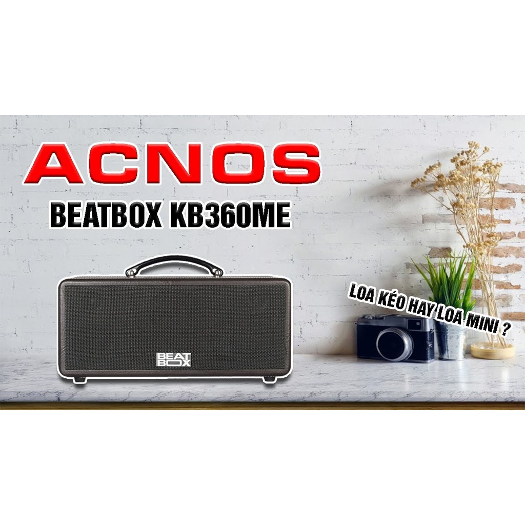 Dàn karaoke di động Beatbox Mini KS360ME