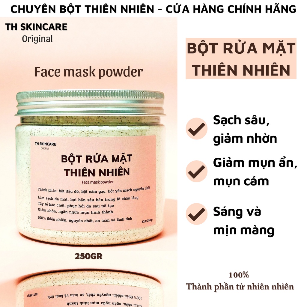 Bột Rửa Mặt Thiên Nhiên Làm Sạch Sâu Giảm Mụn Ẩn Mụn Đầu Đen TH SKINCARE 250G