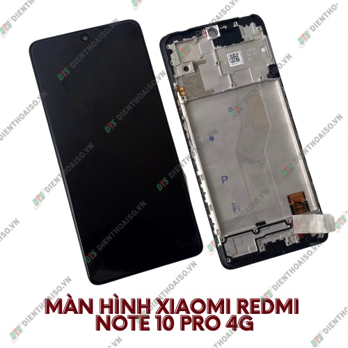 Màn hình xiaomi redmi note 10 pro 4g nguyên khung