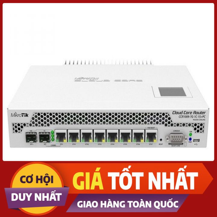 Thiết bị cân tải - Thiết bị Router Mikrotik CCR1009-7G-1C-1S+PC - Nhập khẩu & Bảo hành chính hãng - Hỗ trợ kỹ thuật 24/7