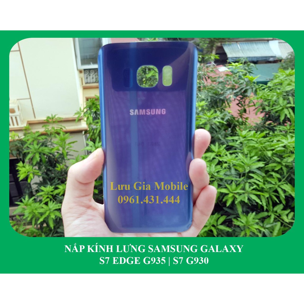 Kính Nắp Lưng Sau Galaxy S7 G930 | Galaxy S7 Edge G935 chính hãng Samsung