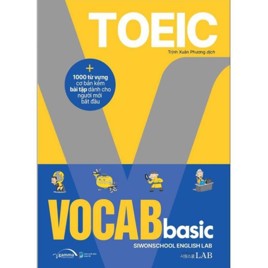 Sách - Toeic Vocab Basic - 1000 Từ Vựng Cơ Bản Kèm Bài Tập Dành Cho Người Mới Bắt Đầu [AlphaBooks]