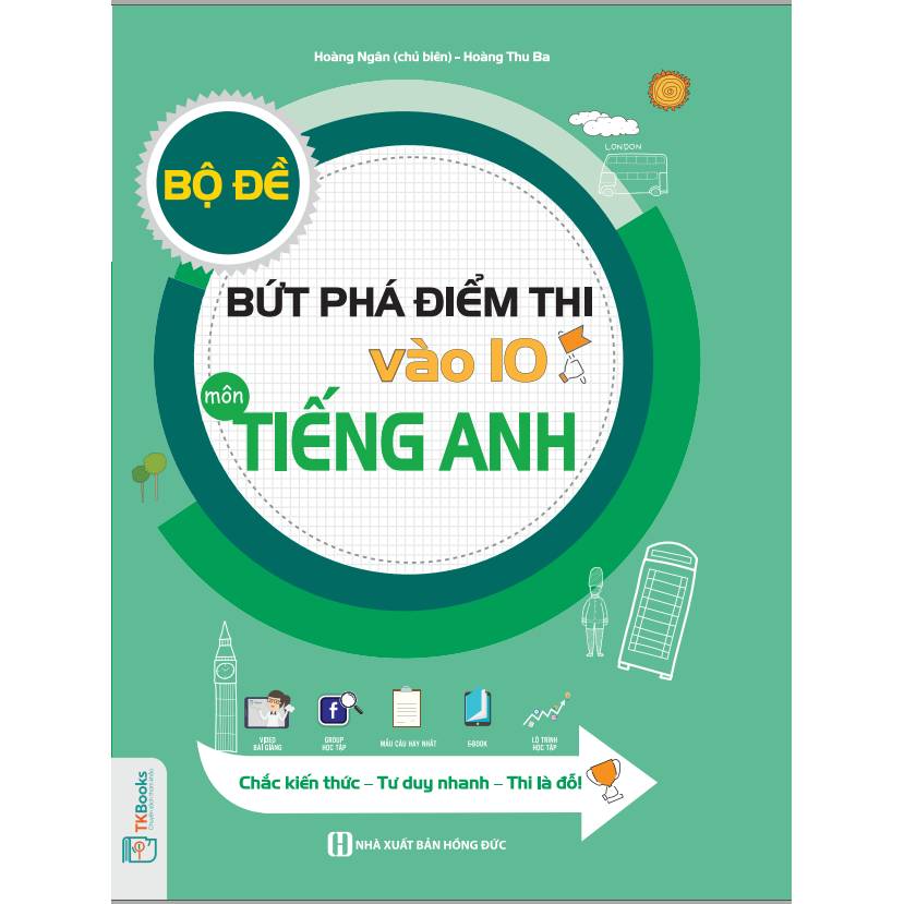 Sách - Bộ Đề Bứt Phá Điểm Thi Vào 10 Môn Tiếng Anh