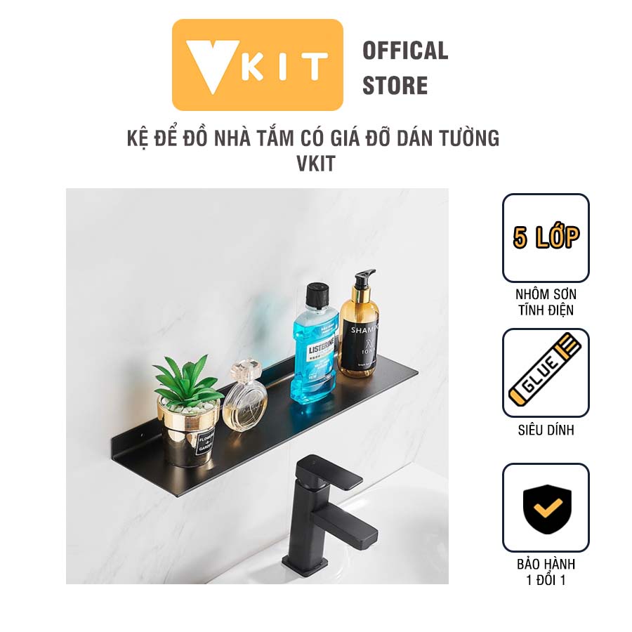 Kệ để đồ nhà tắm có giá đỡ dán tường siêu nhẹ, siêu bền VKIT