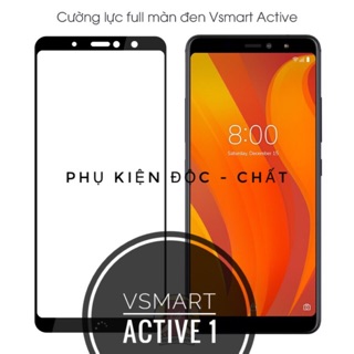 Kính cường lực Full màn 5D Vsmart Active 1 Loại 1
