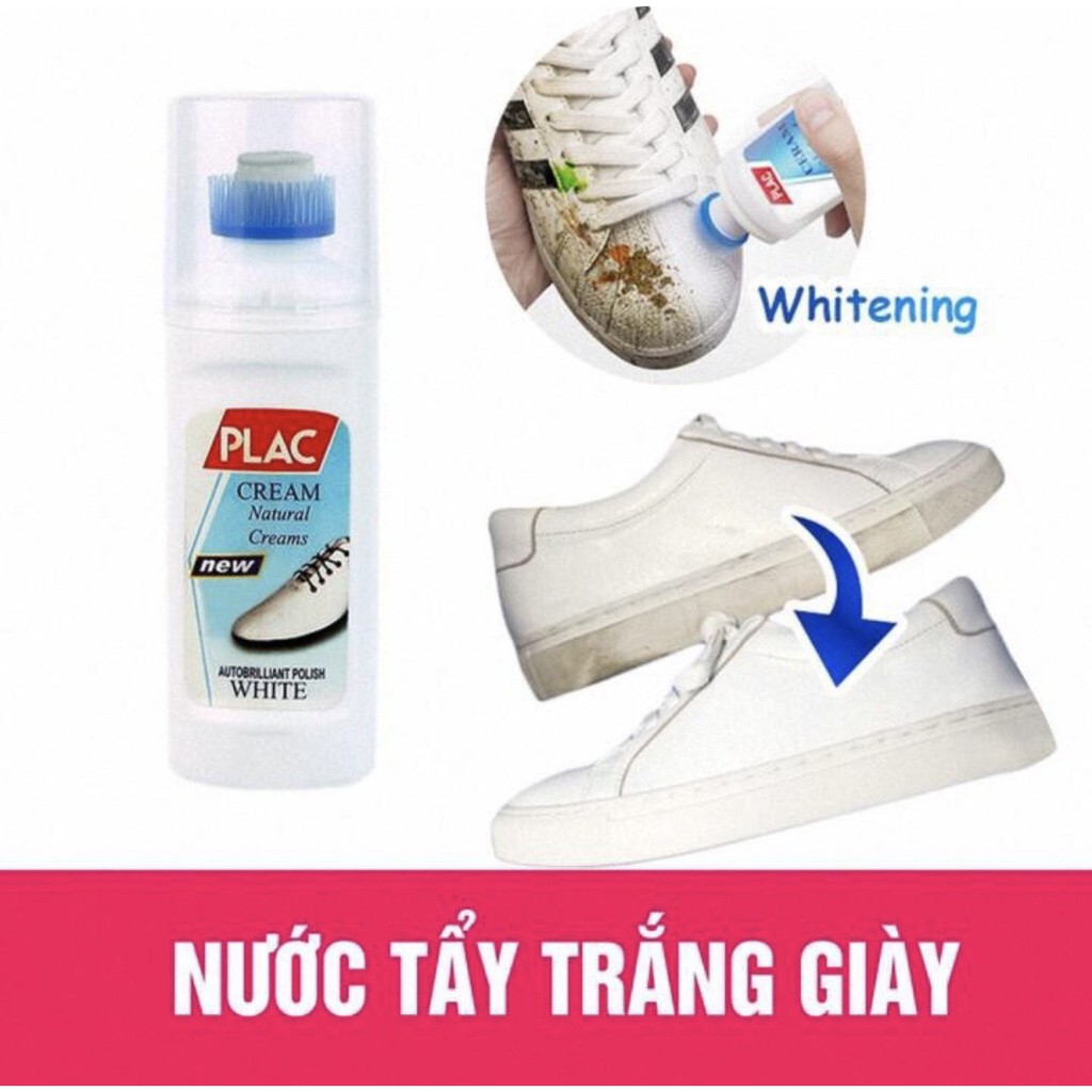 Chai tẩy trắng giày PLAC tẩy ố giày dép túi xách sạch hơn khi rửa nước thường dể sử dụng