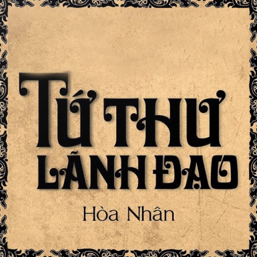 Sách Tứ Thư Lãnh Đạo: Thuật Dụng Ngôn