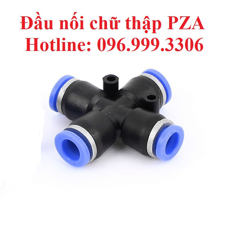 Đầu nối chữ thập, cộng, chia khí 4 hướng PZA khí nén, phun sương chịu được áp lực cao đầy đủ kích cỡ giá sỉ