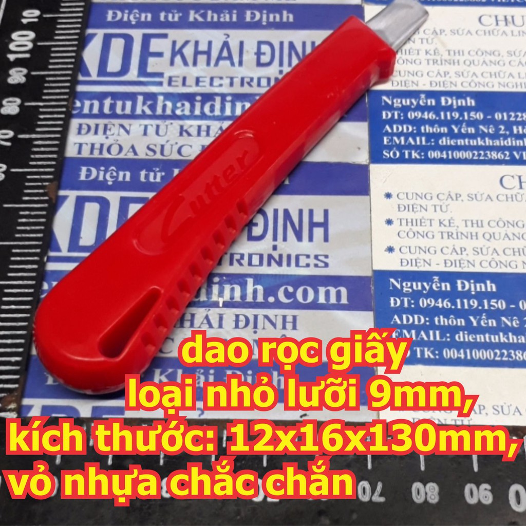 3 cái dao rọc giấy loại nhỏ lưỡi 9mm, nghiêng 60 độ kích thước: 12x16x130mm, vỏ nhựa chắc chắn kde5797