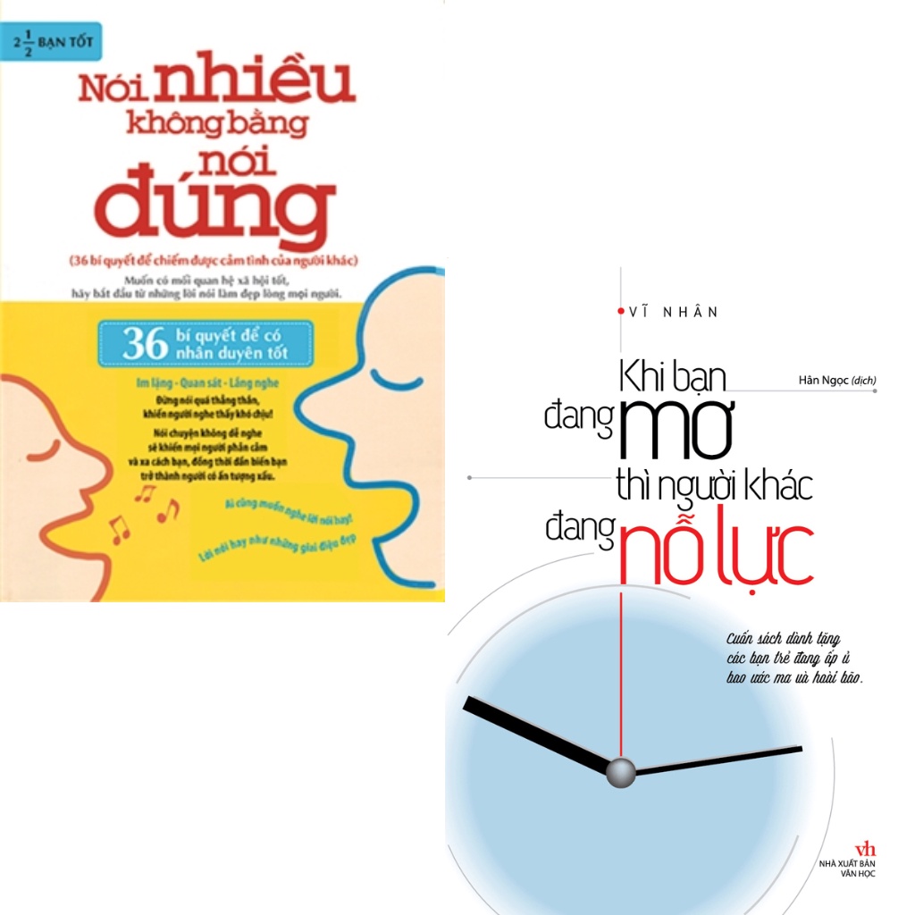 Sách - Combo Khi Bạn Đang Mơ Thì Người Khác Đang Nỗ Lực + Nói Nhiều Không Bằng Nói Đúng (Bộ 2 Cuốn) (ML)