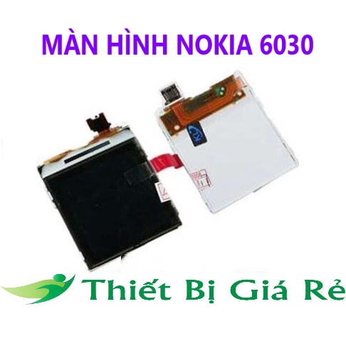 MÀN HÌNH NOKIA 6030