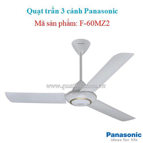 Quạt trần Panasonic 3 cánh F-60MZ2 chính hãng