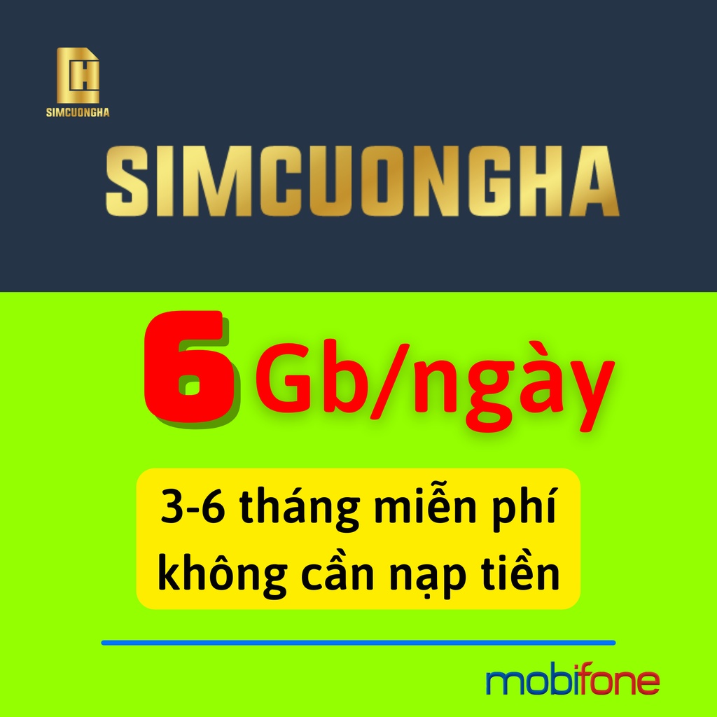 Sim mạng ❤️CS3N-CS6N❤️ sim 4g mobifone trọn gói tốc độ cao - SIMCUONGHA