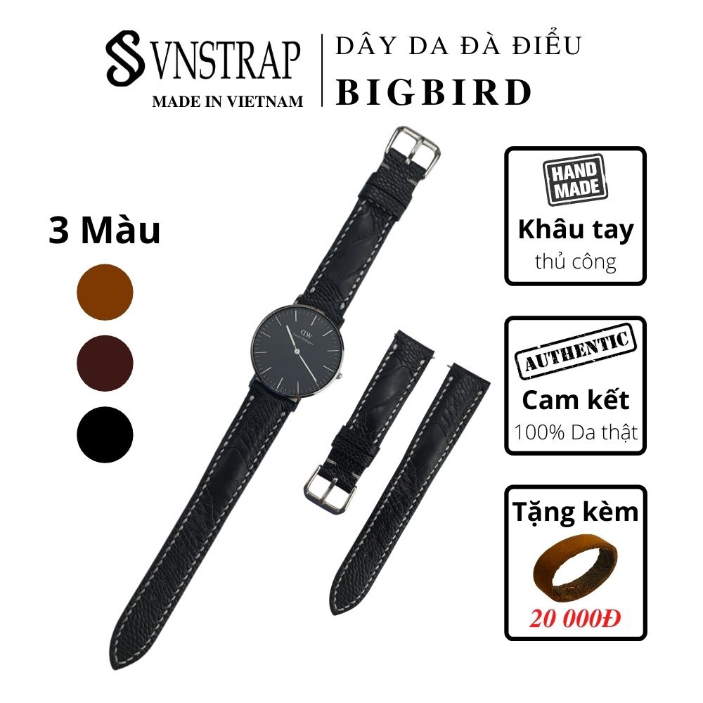 Dây da đồng hồ DW lắp cho Daniel Wellington chính hãng dây BIGBIRD đà điểu da thật khâu tay thủ công