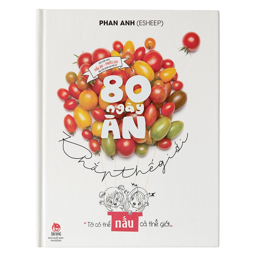 Sách - 80 Ngày Ăn Khắp Thế Giới - Phan Anh -Kim Đồng