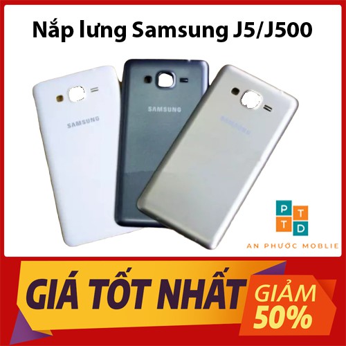 Nắp Lưng Samsung Galaxy J5 2015 J500 Xịn Cao Cấp