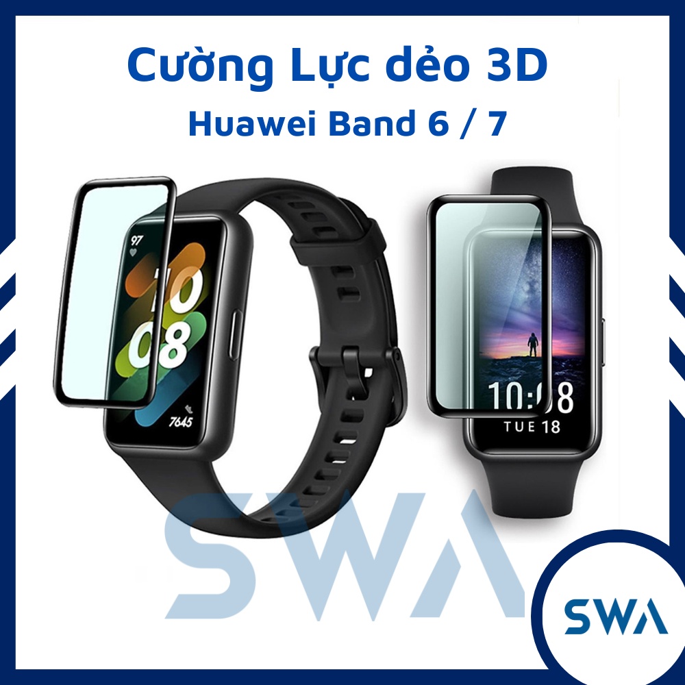 Cường lực dẻo 3D đồng hồ Huawei Band 8 Band 7 Band 6 full màn hình SWASTORE