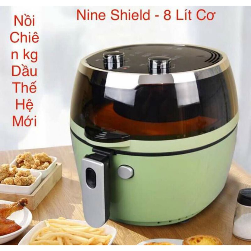 Nồi Chiên Không Dầu NINESHIELD Dung Tích 8L/10L/10,5L/12L Chính Hãng Bảo Hành 12 Tháng